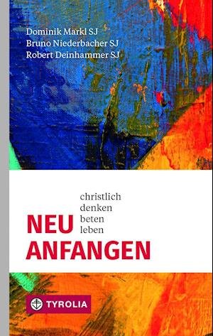 Cover for Robert Deinhammer · Neu anfangen (Paperback Book) (2021)