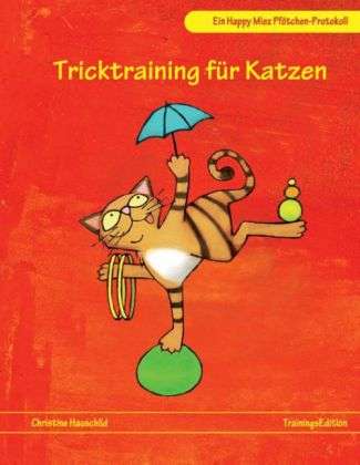 Cover for Hauschild · Tricktraining für Katzen (Book)