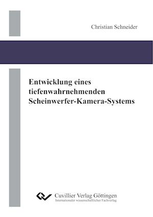 Cover for Christian Schneider · Entwicklung eines tiefenwahrnehmenden Scheinwerfer-Kamera-Systems (Paperback Book) (2019)