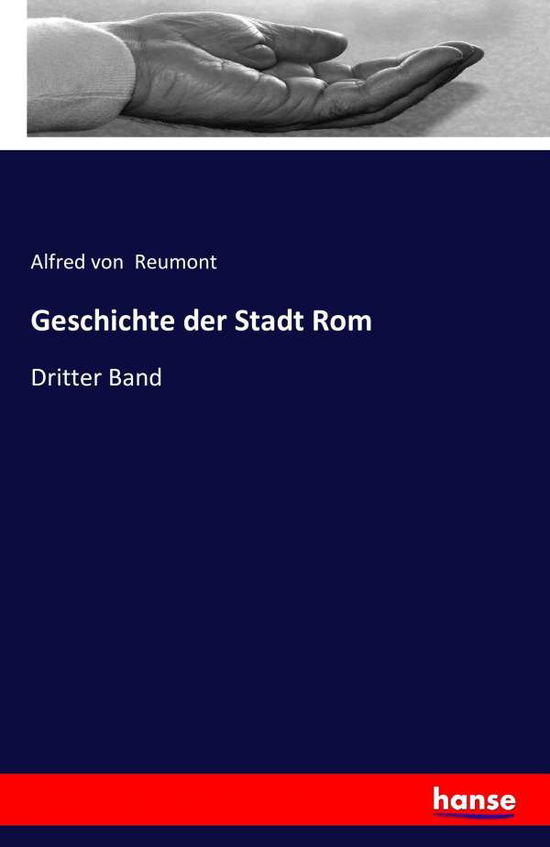 Cover for Reumont · Geschichte der Stadt Rom (Book) (2016)