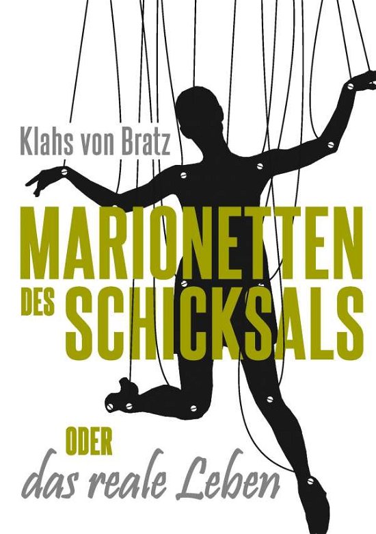 Cover for Bratz · Marionetten des Schicksals oder d (Buch)