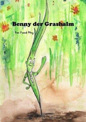 Cover for F · Benny der Grashalm (Buch)