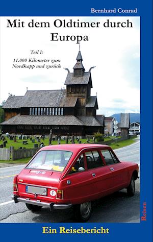 Cover for Bernhard Conrad · Mit dem Oldtimer durch Europa (Book) (2022)