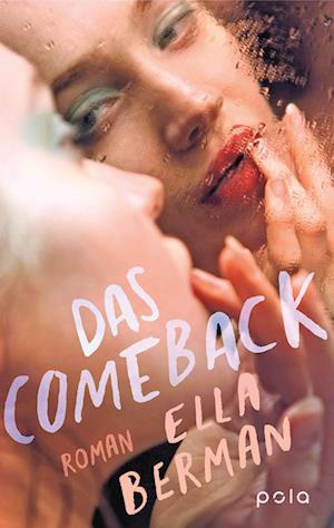 Ella Berman · Das Comeback (Bok) (2024)