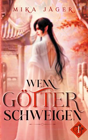Cover for Mika Jäger · Wenn Götter schweigen (Book) (2025)