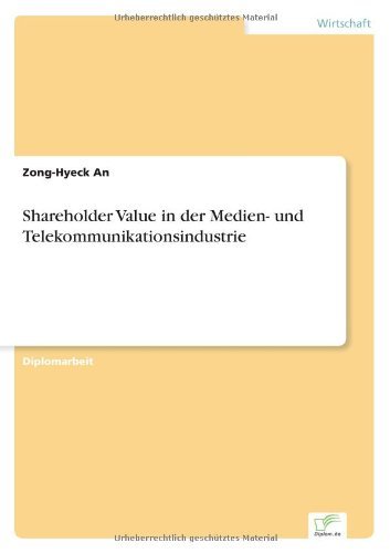 Cover for Zong-Hyeck An · Shareholder Value in der Medien- und Telekommunikationsindustrie (Taschenbuch) [German edition] (1999)