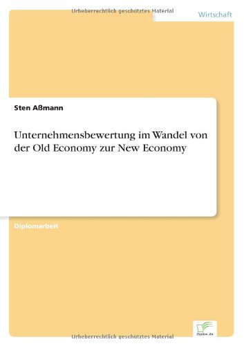 Cover for Sten Assmann · Unternehmensbewertung im Wandel von der Old Economy zur New Economy (Paperback Book) [German edition] (2001)