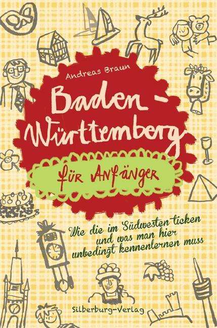 Cover for Braun · Baden-Württemberg für Anfänger (Bok)