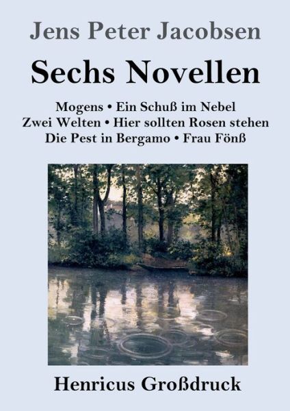 Cover for Jens Peter Jacobsen · Sechs Novellen (Grossdruck) (Pocketbok) (2019)