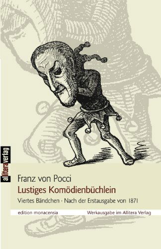 Lustiges Komoedienbuchlein - Franz Von Pocci - Books - Allitera Verlag - 9783865204097 - August 19, 2008