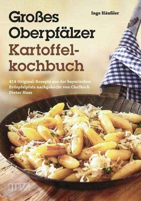 Cover for Häußler · Großes Oberpfälzer Kartoffelkoc (Book)