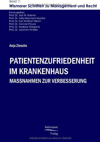 Cover for Anja Ziesche · Patientenzufriedenheit Im Krankenhaus: Maßnahmen Zur Verbesserung (Paperback Book) [German edition] (2008)