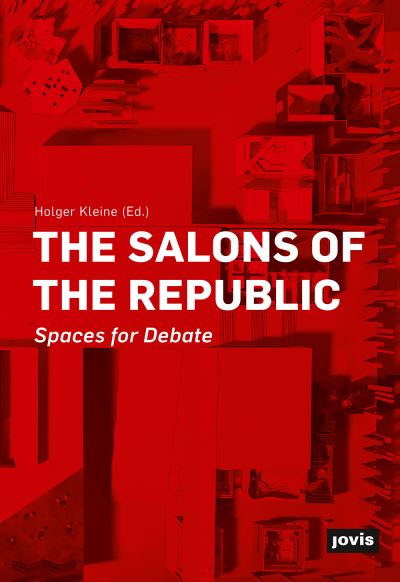 Cover for Holger Kleine · The Salons of the Republic: Spaces for Debate (Paperback Book) (2021)