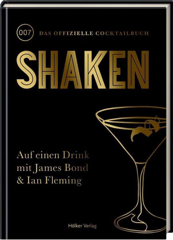 Cover for Fleming · Shaken 007 Offizielle Cocktail Buch (Book)