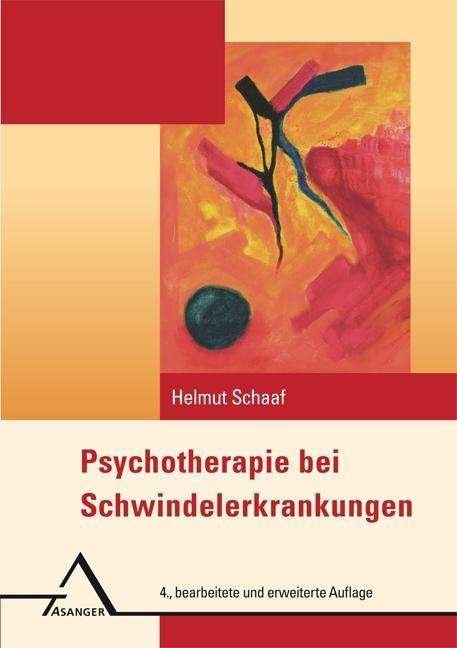Cover for Schaaf · Psychotherapie bei Schwindelerkr (Buch)