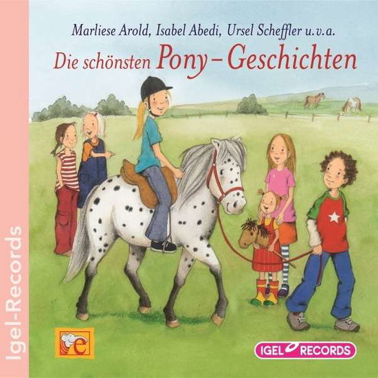 Die Schönsten Pony-geschichten - Marliese Arold - Music - IGEL RECORDS - 9783893531097 - January 19, 2006