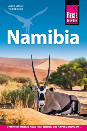 Cover for Friedrich Köthe · Reise Know-How Reiseführer Namibia (Book) (2023)