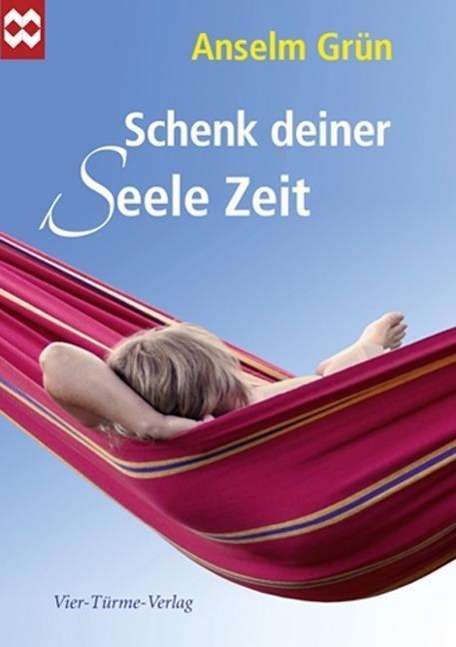 GrÃ¼n:schenk Deiner Seele Zeit - Anselm Grün - Books -  - 9783896808097 - 