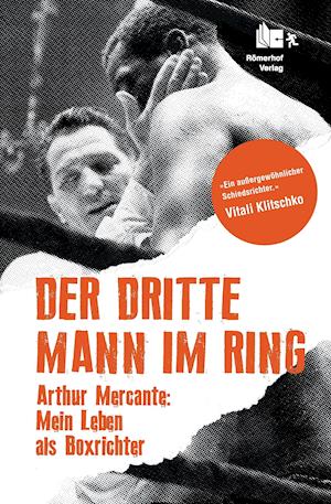 Cover for Arthur Mercante · Der Dritte Mann im Ring (Hardcover Book) (2014)