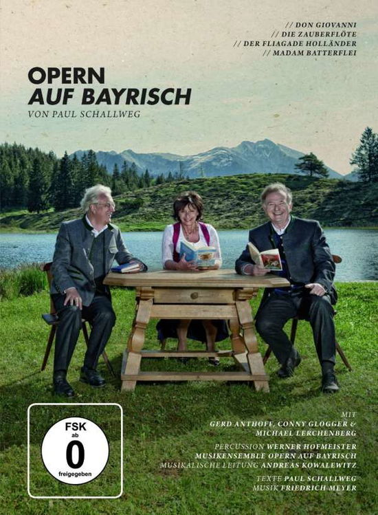 Anthoff,gerd / Glogger,conny/+ · Opern Auf Bayrisch (DVD) (2015)