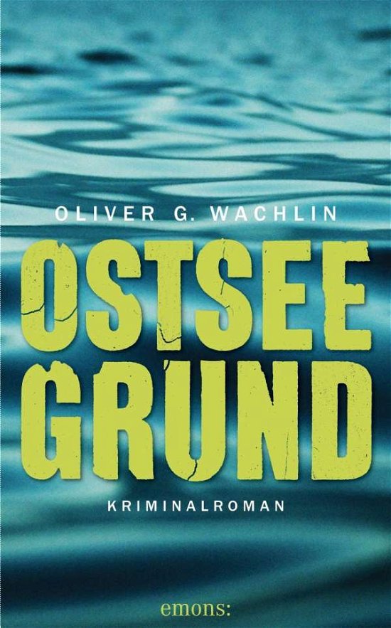 Cover for Wachlin · Ostseegrund (Book)