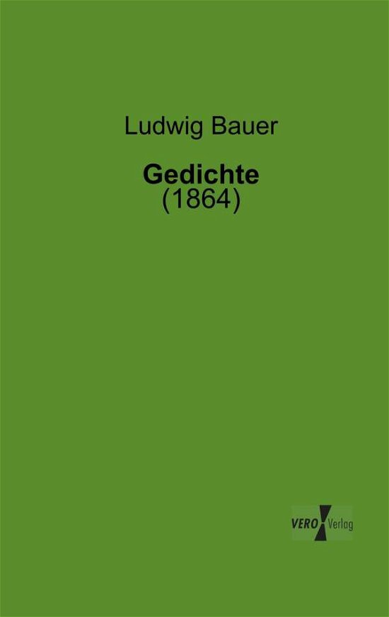 Cover for Ludwig Bauer · Gedichte (Paperback Book) [German edition] (2019)