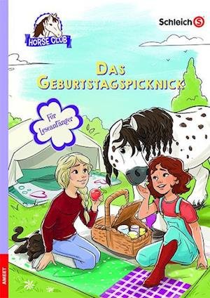 Cover for AMEET Verlag · SCHLEICH® Horse Club (TM) - Das Geburtstagspicknick (Hardcover Book) (2021)