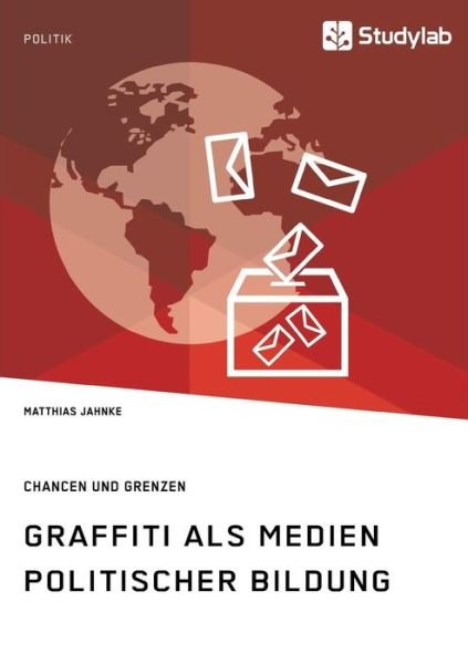 Cover for Jahnke · Graffiti als Medien politischer (Bok) (2016)