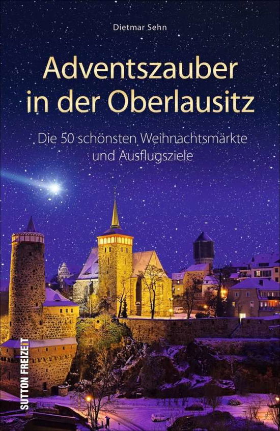 Cover for Sehn · Adventszauber in der Oberlausitz (Book)