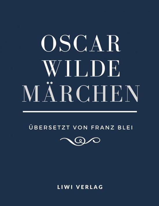 Cover for Wilde · Märchen (Übersetzt von Franz Blei (Book)