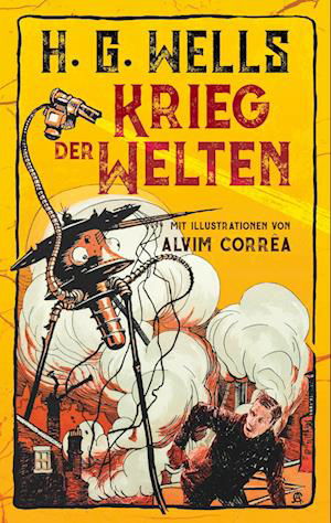 Cover for H. G. Wells · Krieg der Welten. H. G. Wells (Illustrierte Ausgabe) (Taschenbuch) (2019)