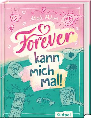 Cover for Nicole Mahne · Forever kann mich mal (Book) (2023)