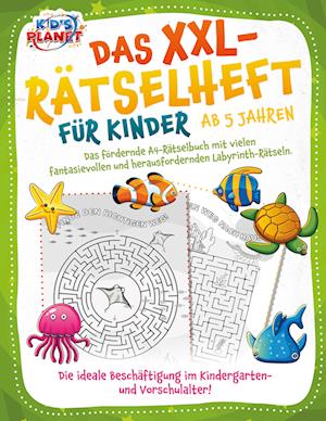 Cover for Elena Liebing · Das XXL-Rätselheft für Kinder ab 5 Jahren: Das fördernde A4-Rätselbuch mit fantasievollen und herausfordernden Labyrinth-Rätseln. Die ideale Beschäftigung im Kindergarten- und Vorschulalter! (Bok) (2024)