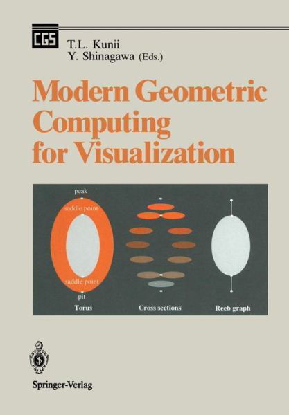 Cover for Tosiyasu L Kunii · Modern Geometric Computing for Visualization (Paperback Bog) [Softcover Reprint of the Original 1st Ed. 1992 edition] (2011)