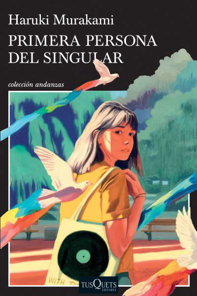 Cover for Haruki Murakami · Primera Persona del Singular (Taschenbuch) (2021)