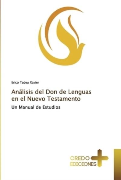 Análisis del Don de Lenguas en e - Xavier - Böcker -  - 9786131438097 - 14 november 2018