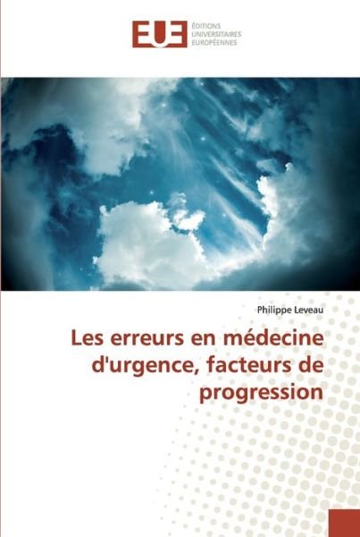 Cover for Leveau · Les erreurs en médecine d'urgenc (Bog) (2019)