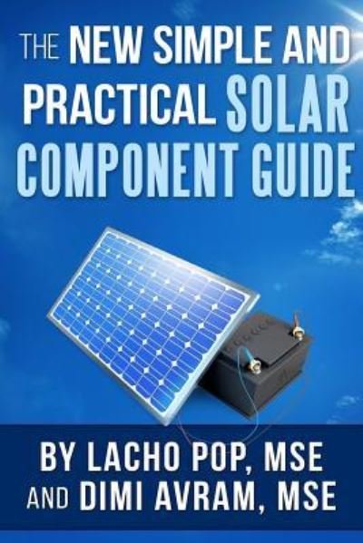 Cover for DIMI Avram Mse · The New Simple And Practical Solar Component Guide (Paperback Book) (2017)