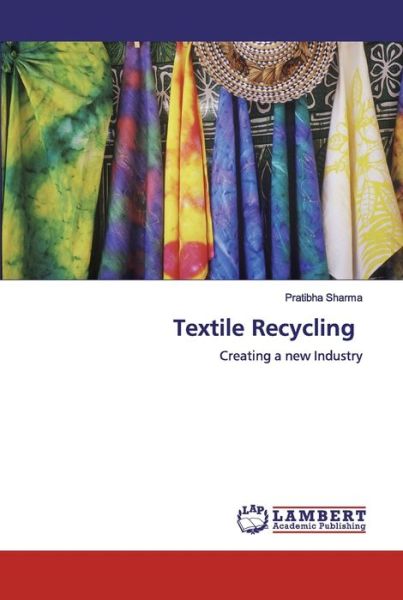 Cover for Pratibha Sharma · Textile Recycling (Paperback Bog) (2019)
