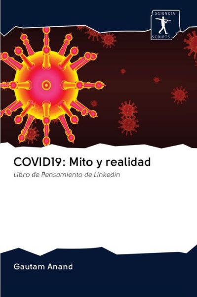 COVID19: Mito y realidad - Anand - Livros -  - 9786200949097 - 26 de maio de 2020