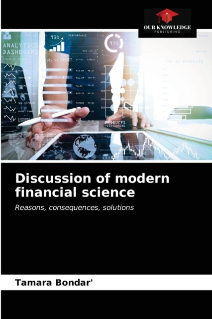 Cover for Tamara Bondar' · Discussion of modern financial science (Pocketbok) (2021)