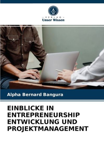 Cover for Alpha Bernard Bangura · Einblicke in Entrepreneurship Entwicklung Und Projektmanagement (Paperback Book) (2021)