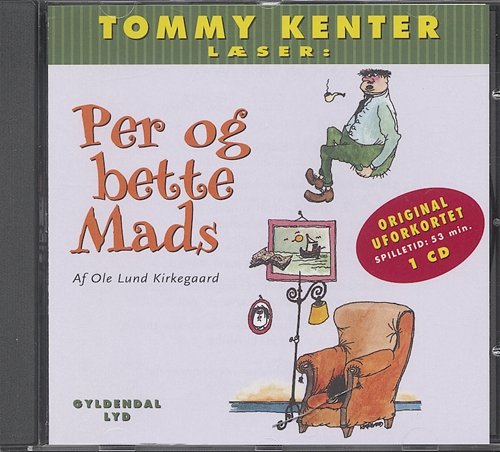 Cover for Ole Lund Kirkegaard · Tommy Kenter læser Per og bette Mads (CD) [1. Ausgabe] (2005)