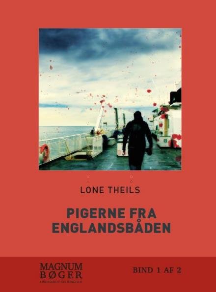 Cover for Lone Theils · Pigerne fra Englandsbåden (Sewn Spine Book) [5th edition] (2016)