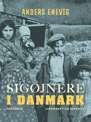 Cover for Anders Enevig · Sigøjnere i Danmark (Sewn Spine Book) [1. Painos] (2019)