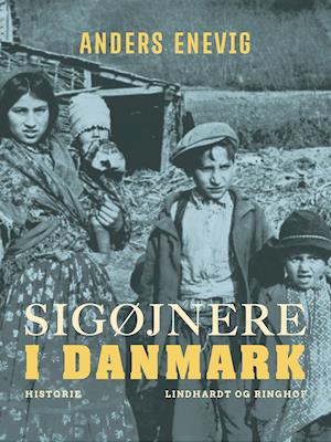 Sigøjnere i Danmark - Anders Enevig - Books - Saga - 9788726344097 - December 20, 2019