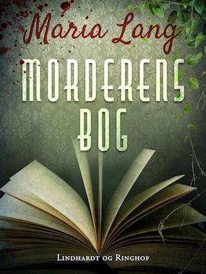 Cover for Maria Lang · Christer Wijk: Morderens bog (Sewn Spine Book) [3e uitgave] (2023)