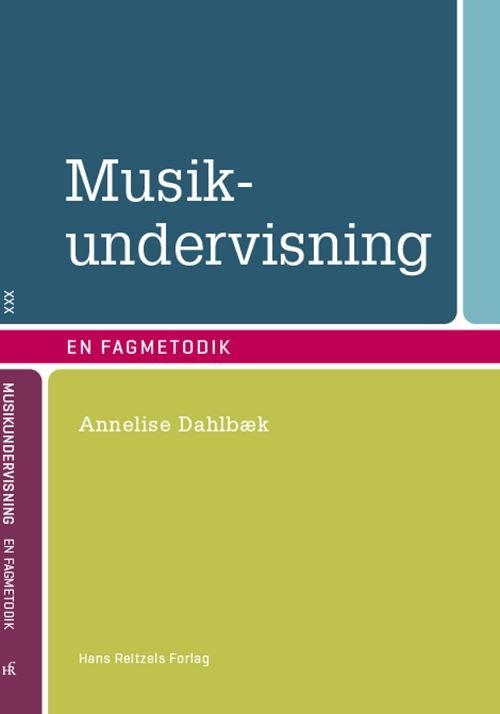 Cover for Annelise Dahlbæk · Musikundervisning (Bog) [1. udgave] (2021)