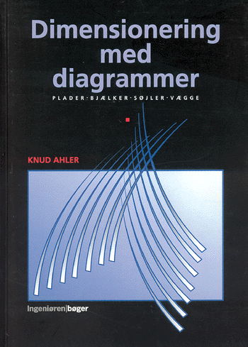 Cover for Knud Ahler · Dimensionering med diagrammer (Sewn Spine Book) [1º edição] (2002)