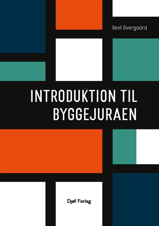 Cover for Bent Overgaard · Introduktion til byggejuraen (Sewn Spine Book) [1st edition] (2023)